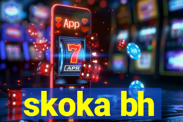 skoka bh